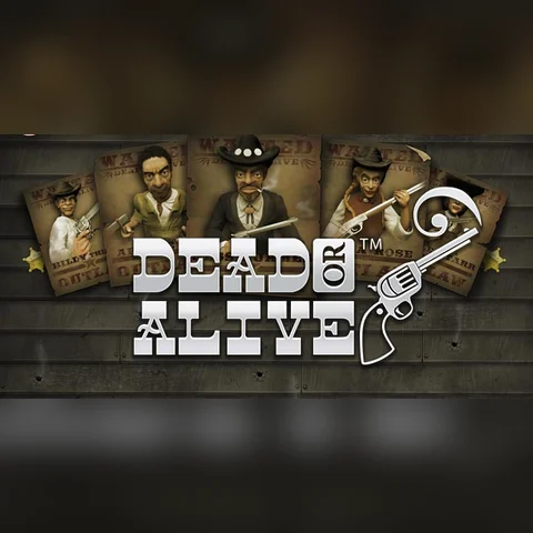 Dead or Alive